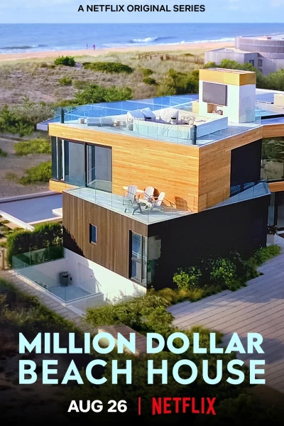 Chốn xa hoa bên bờ biển (Million Dollar Beach House)