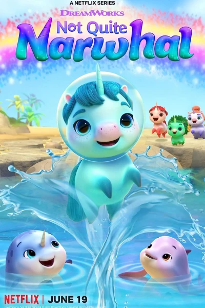 Chú kỳ lân nơi biển cả (Not Quite Narwhal)
