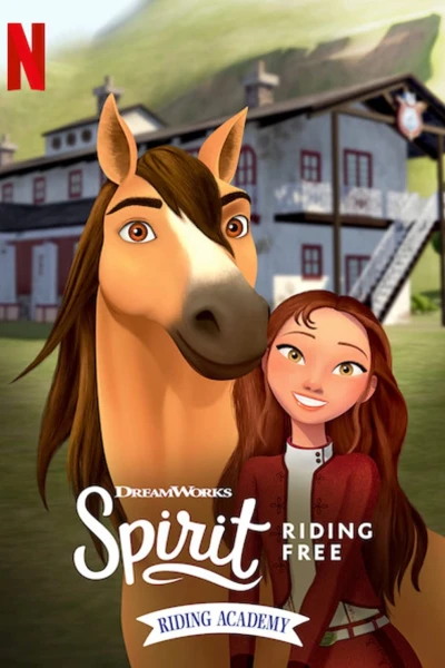 Chú ngựa Spirit: Tự do rong ruổi - Trường học cưỡi ngựa (Phần 1) (Spirit Riding Free: Riding Academy (Season 1))
