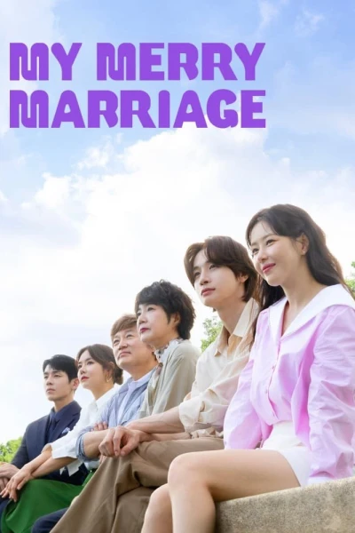 Chúng Ta Hãy Kết Hôn Nhé (My Merry Marriage / Hôn Nhân Hạnh Phúc)