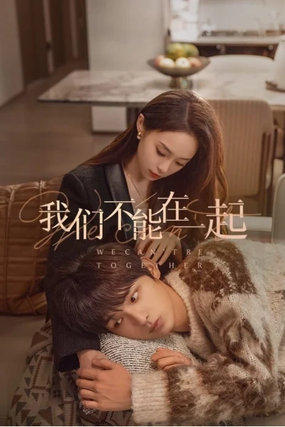 Chúng Ta Không Thể Ở Bên Nhau (The Love We Couldn't Keep)