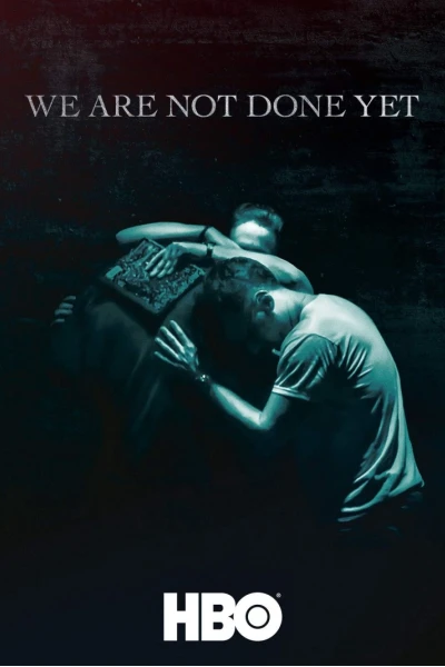 Chúng Tôi Chưa Bỏ Cuộc (We Are Not Done Yet)