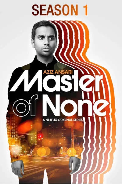 Chuyên gia vô dụng (Phần 1) (Master of None (Season 1))