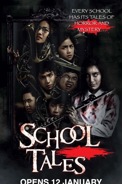 Chuyện kinh dị trường học (School Tales The Series)