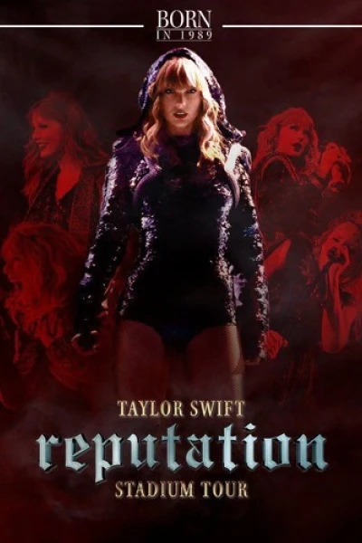 Chuyến lưu diễn Reputation của Taylor Swift (Taylor Swift reputation Stadium Tour)