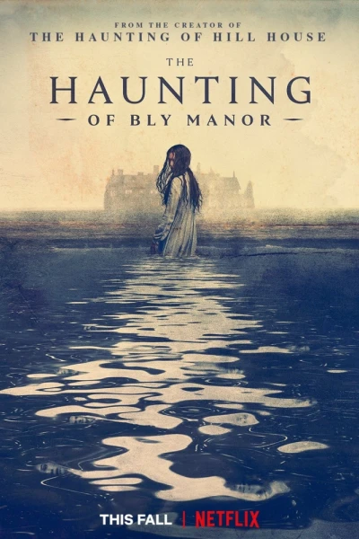 Chuyện ma ám ở trang viên Bly (The Haunting of Bly Manor)