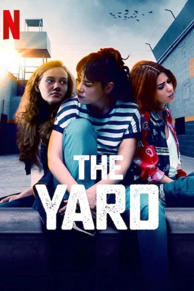 Chuyện sân tù (The Yard)
