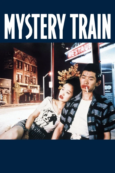 Chuyến Tàu Bí Ẩn (Mystery Train)