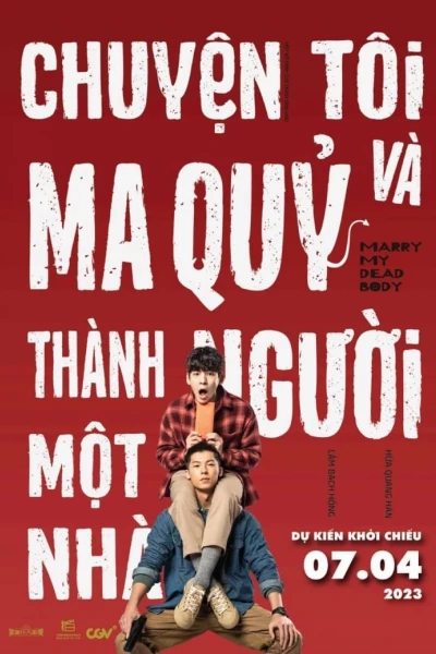 Chuyện Tôi Và Ma Quỷ Thành Người Một Nhà (Marry My Dead Body)