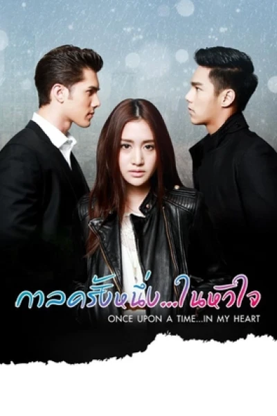 Cổ Tích Một Chuyện Tình (Once Upon A Time...In My Heart)