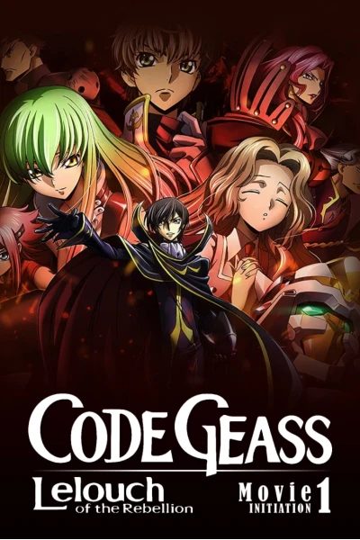 Code Geass: Lelouch of the Rebellion I - Initiation