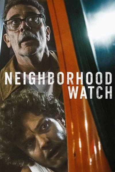 Coi Chừng Hàng Xóm (Neighborhood Watch)