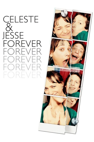 Còn Mãi Một Tình Yêu (Celeste & Jesse Forever)