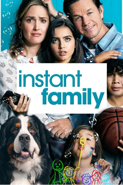 Con Nuôi Bất Đắc Dĩ (Instant Family)