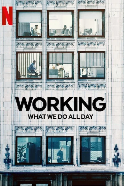 Công việc: Điều chúng ta làm cả ngày (Working: What We Do All Day)