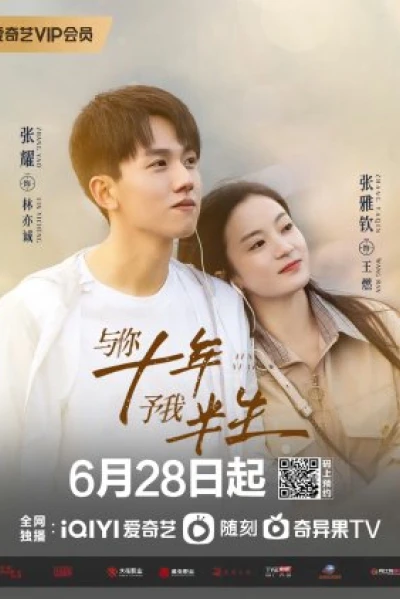 Cùng Anh Mười Năm, Trao Em Nửa Đời (Ten Years)