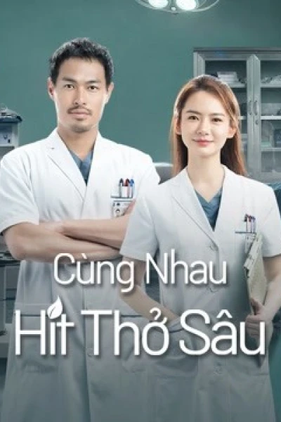 Cùng Nhau Hít Thở Sâu (Breath of Destiny)