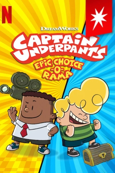 Cuộc phiêu lưu tương tác của Đội trưởng quần lót (Captain Underpants Epic Choice-o-Rama)