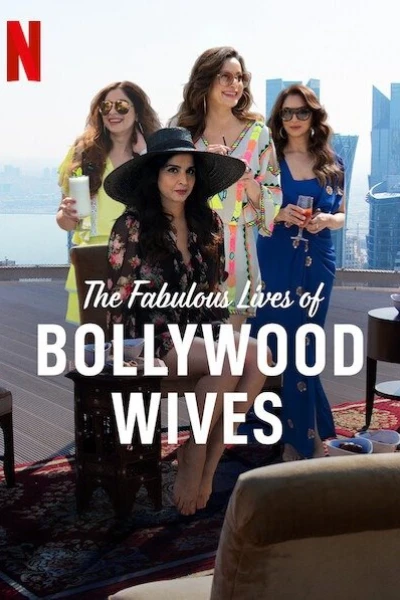 Cuộc sống tuyệt vời của những bà vợ Bollywood (Fabulous Lives of Bollywood Wives)