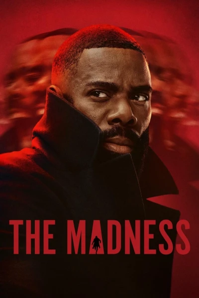 Cuồng Loạn (The Madness)