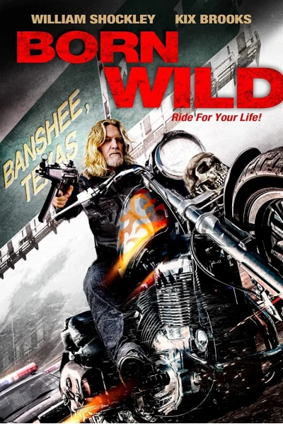 Dã Chiến Giang Hồ (Born Wild)
