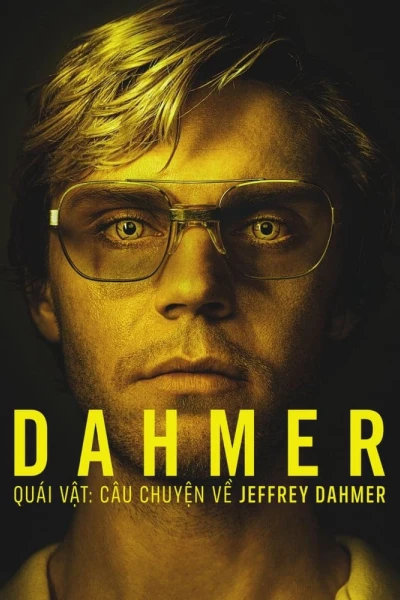 Dahmer - Quái Vật: Câu Chuyện Về Jeffrey Dahmer (Phần 2) (DAHMER - Monster: The Jeffrey Dahmer Story (Season 2))