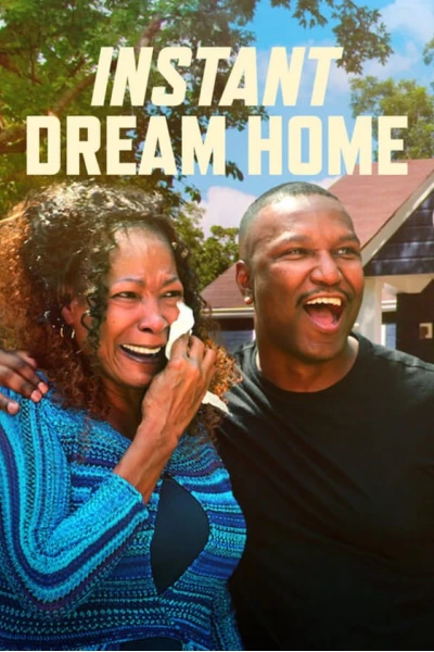 Đại tu trong tích tắc (Instant Dream Home)