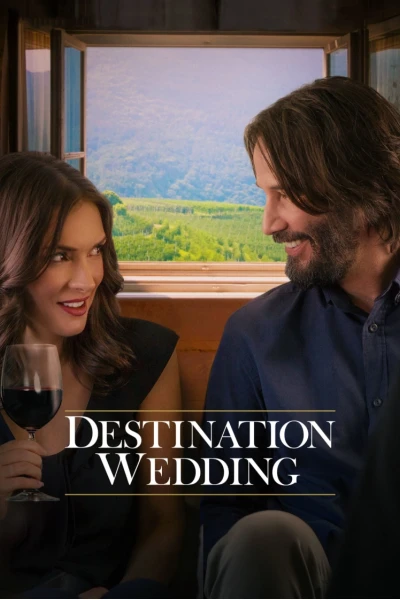 Đám Cưới Định Mệnh (Destination Wedding)