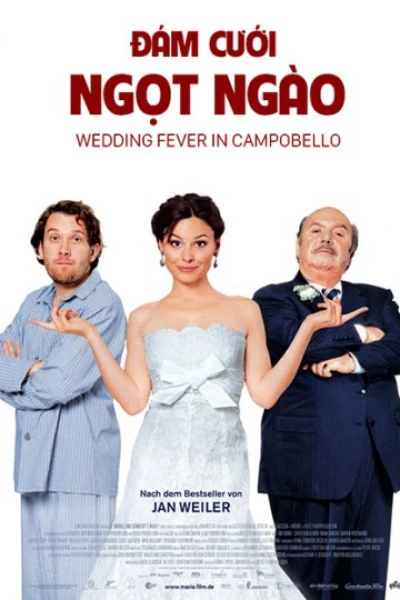 Đám Cưới Ngọt Ngào (Wedding Fever In Campobello)