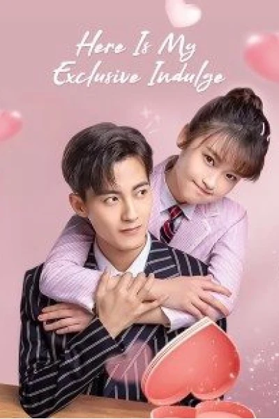 Dành Cho Em Sự Yêu Chiều Độc Nhất (Here Is My Exclusive Indulge)