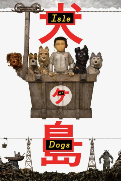 Đảo Của Những Chú Chó (Isle of Dogs)
