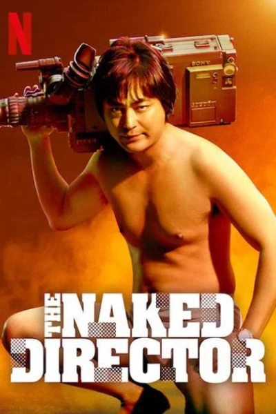 Đạo diễn trần trụi (Phần 1) (The Naked Director (Season 1))