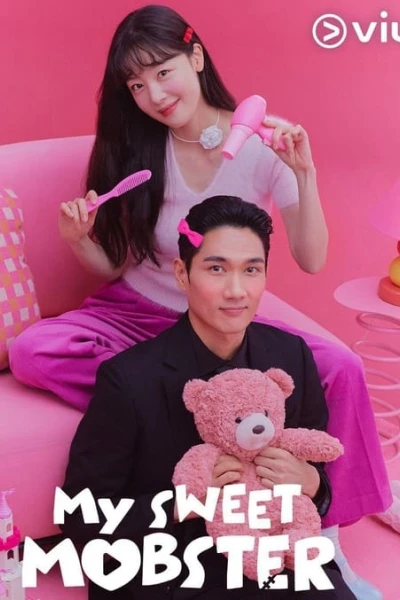 Đầu Gấu Ngọt Ngào (My Sweet Mobster)