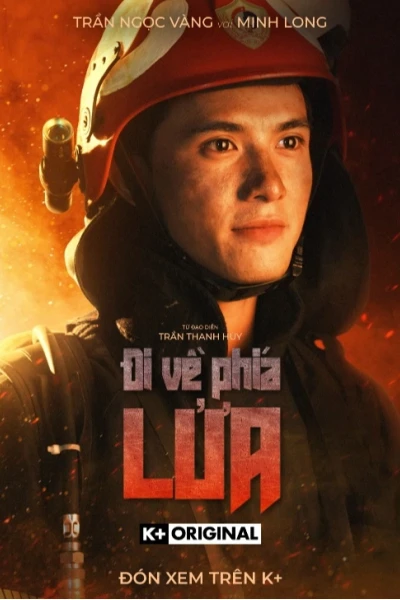 Đi Về Phía Lửa (Tears On Fire)