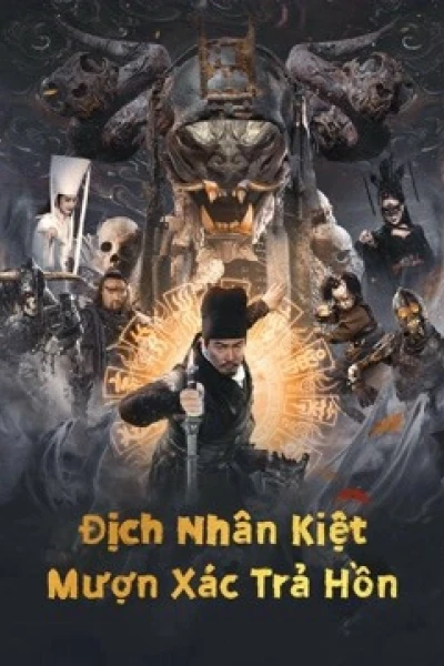 Địch Nhân Kiệt: Mượn Xác Trả Hồn (Di Renjie Resurrection)