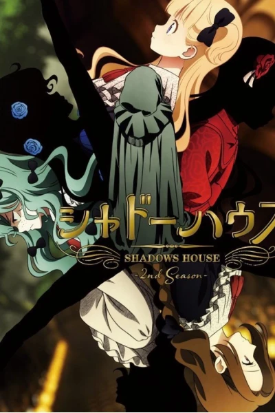 Dinh Thự Bóng Mùa 2 (シャドーハウス 2nd Season)