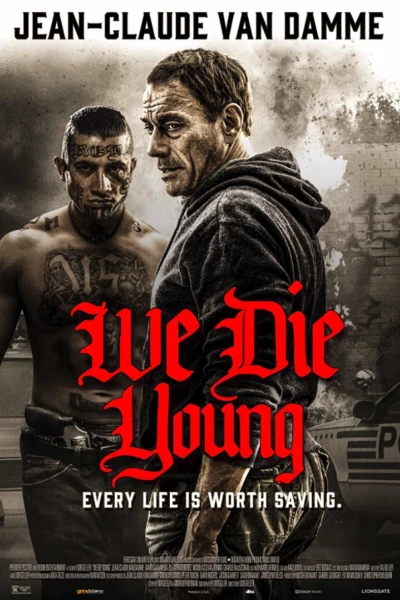 Đoản Mạng (We Die Young)