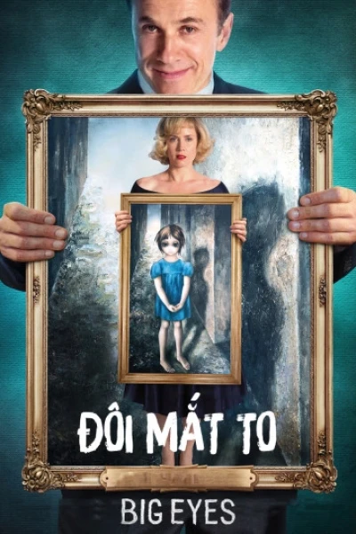 Đôi Mắt To (Big Eyes)