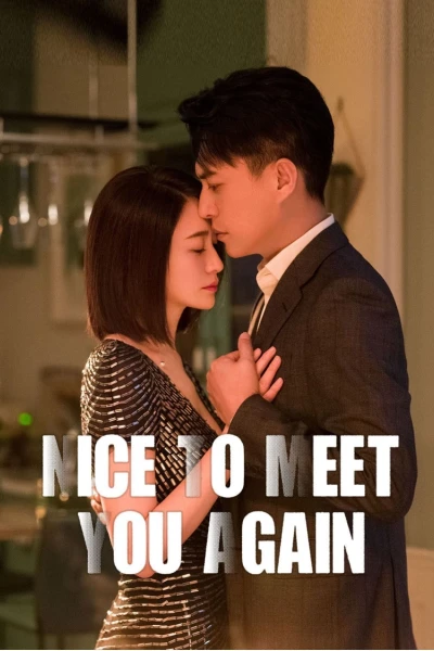 Đối Thủ Thân Quen (Nice To Meet You Again)