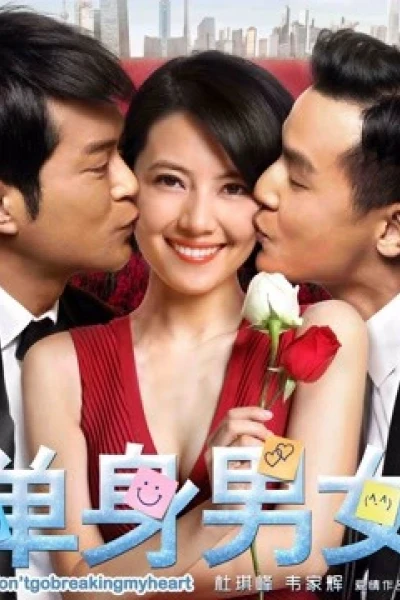 Đơn Thân Nam Nữ 1 (Don't Go Breaking My Heart)