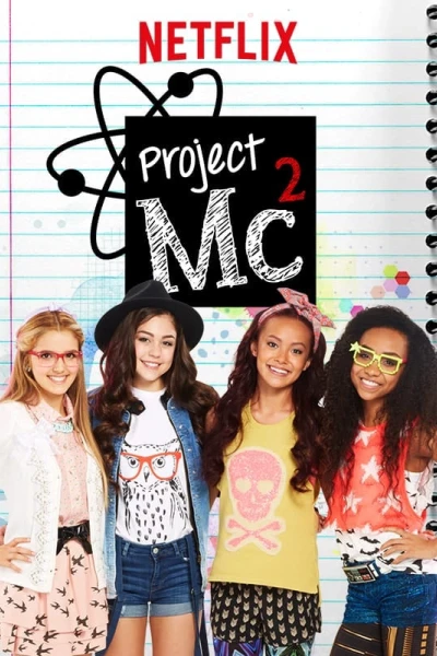 Dự án Mc2 (Phần 1) (Project Mc2 (Season 1))