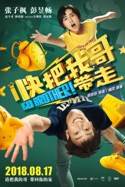 Đưa Anh Tôi Đi Giùm Cái! (Go Brother!)