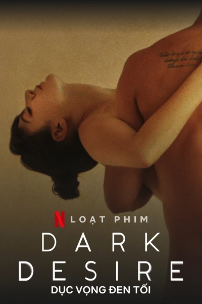 Dục vọng đen tối (Phần 2) (Dark Desire (Season 2))