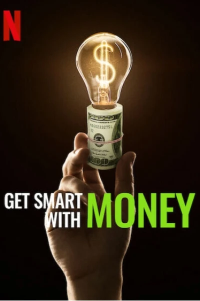 Dùng tiền khôn ngoan (Get Smart With Money)