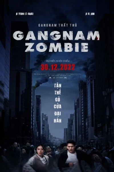 Gangnam Thất Thủ (Gangnam Zombie)
