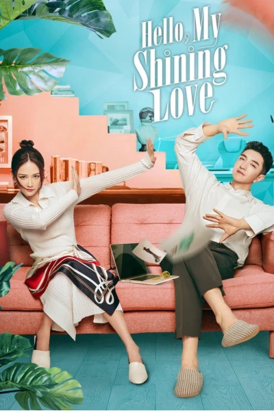 Gặp Em Cô Gái Rực Rỡ (Hello, My Shining Love)