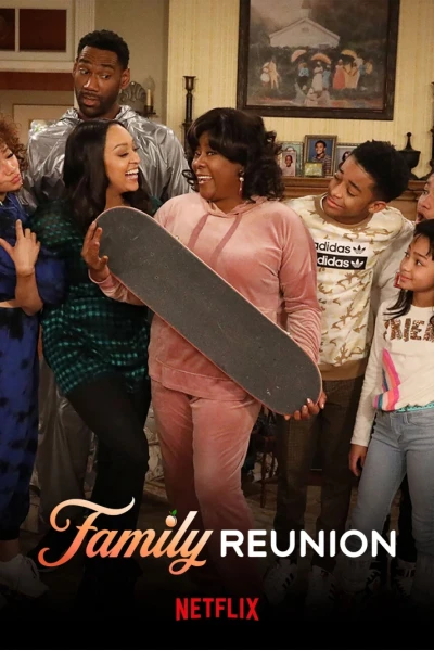 Gia đình đoàn tụ (Phần 4) (Family Reunion (Season 4))