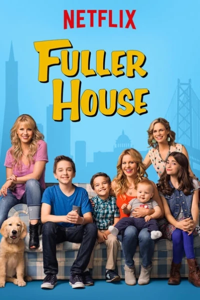 Gia đình Fuller (Phần 1) (Fuller House (Season 1))