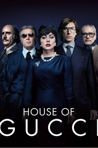 Gia Tộc Gucci (House of Gucci)