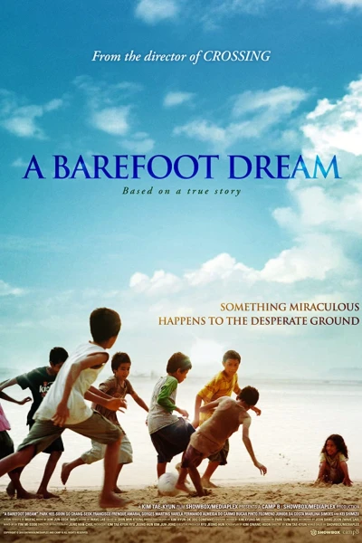 Giấc Mơ Chân Trần (A Barefoot Dream)